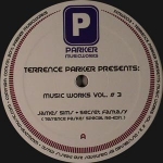 TERRENCE PARKER "MUSIC WORKS VOL. 3"