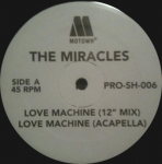 THE MIRACLES "LOVE MACHINE/DO IT BABY"