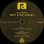 JILL SCOTT "NOT LIKE CRAZY" (SHELTER)