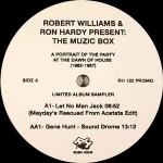 ROBERT WILLIAMS & RON HARDY "THE MUZIC BOX" (DERRICK MAY EDIT)