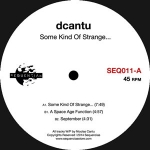 DCANTU "SOME KIND OF STRANGE"