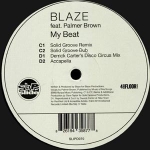 BLAZE "MY BEAT" (2X12" REMIXES)