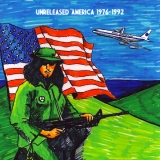 V.A. "UNRELEASED AMERICA: 1976-1992"