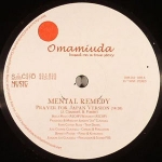 MENTAL REMEDY "OMAMIUDA" (JOE CLAUSSELL)