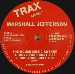 MARSHALL JEFFERSON "THE HOUSE MUSIC ANTHEM"