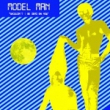 MODEL MAN "SHOULDN'T I BE DEAD NOW"