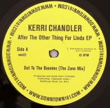 KERRI CHANDLER "AFTER THE OTHER THING FOR LINDA EP"